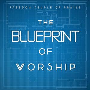 The Blueprint Of Worship