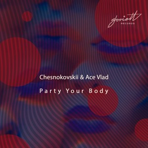 Party Your Body (Marco Lazovic Remix)