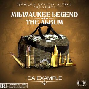 Milwaukee Legend (The Album) [Explicit]