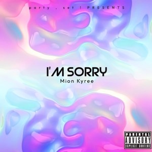 I’m Sorry