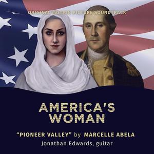 Pioneer Valley (From "America's Woman") (feat. Jonathan Edwards)