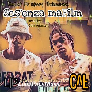 Ses'enza maFilm (feat. Givvy TheLoudman) [Explicit]