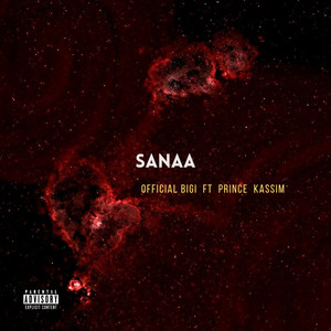 Sanaa (Explicit)