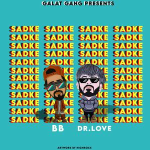 Sadke (Explicit)