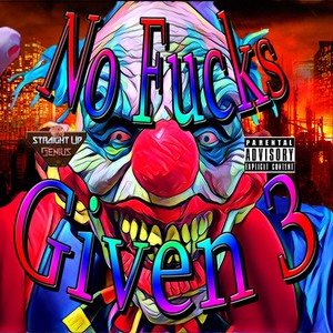 NO ****S GIVEN 3 (Explicit)