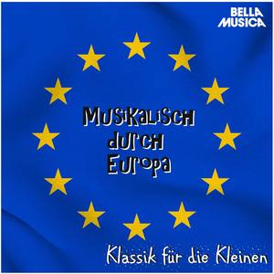 Klassik für die Kleinen: Musikalisch durch Europa