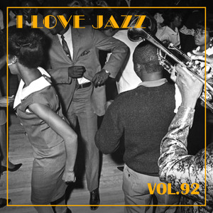 I Love Jazz, Vol. 92