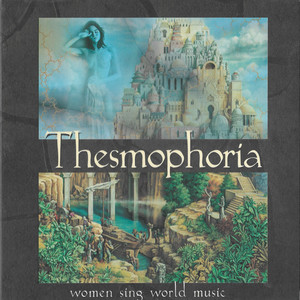 Thesmophoria  - Women sing world music