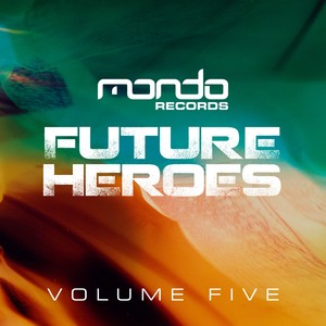 Future Heroes, Vol. 5