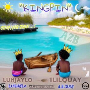 Kingpin (feat. 1LilQuayy) [Explicit]