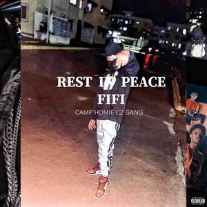 Rest in Peace FIFI (Explicit)