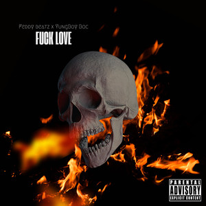 F*ck Love (Explicit)