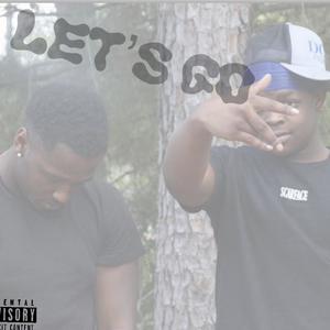 Let's go (feat. Big 7) (Explicit)