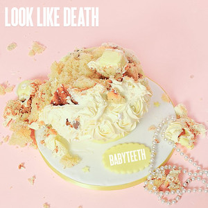 Look Like Death (Explicit)