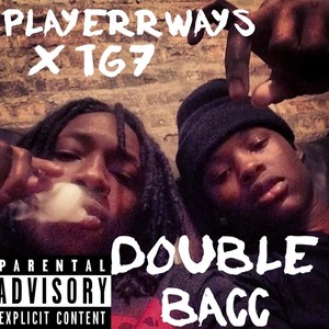 Double Bacc (feat. TG7) [Explicit]