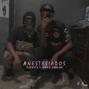 Anestesiados (Explicit)