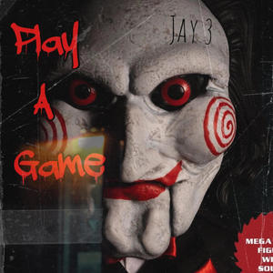 Play A Game (Explicit)