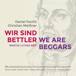 Wir sind Bettler - III. Der Kampf ums rechte Evangelium (Live)