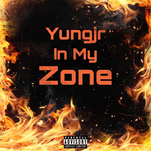 In My Zone (Explicit)