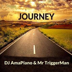 Journey (feat. DJ AmaPiano & Mr TriggerMan) (乐器版)