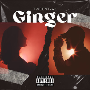 Ginger (Explicit)