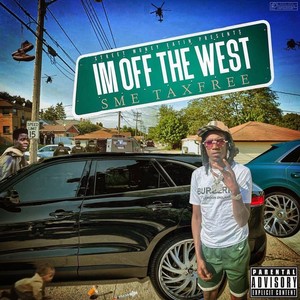 Im Off The West (Explicit)