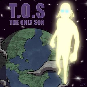 T.O.S (The Only Sun/Son) [Explicit]