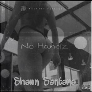 No Handz (Explicit)