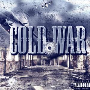 COLD WAR (Explicit)