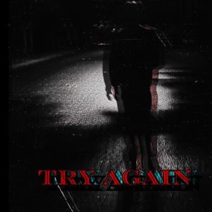 Try Again (Explicit)