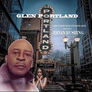 I Didn't Know (feat. Ervan Rushing) (Explicit)