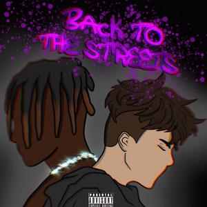 Back to the Streets (feat. Nodachi) [Explicit]