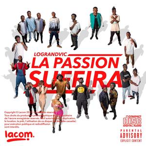 La passion suffira