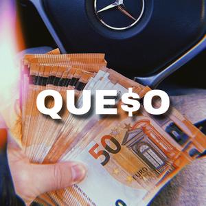 QUE$o (feat. Polvo Just Dust)