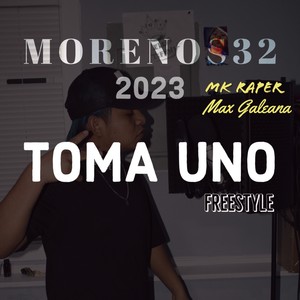 TOMA UNO (Freestyle)