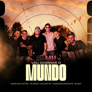 VOU DOMINAR O MUNDO