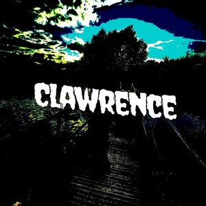 Clawrence (Explicit)