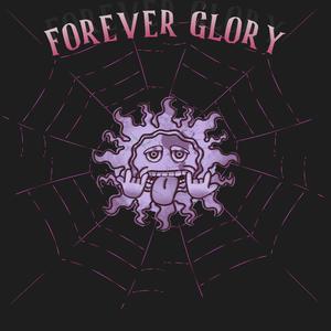 Forever Glory (Explicit)