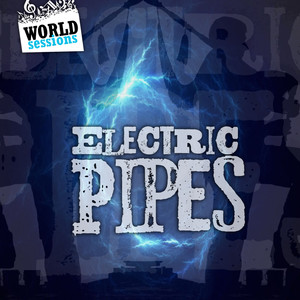 Electric Pipes: Best Actual Bagpipe Music of Galicia & Asturias. Spanish Traditional Celtic Songs