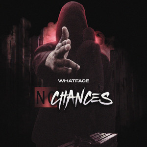 No Chances (Explicit)