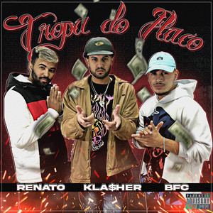 Tropa do Placo (Explicit)