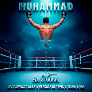 MUHAMMAD (Explicit)
