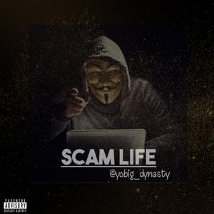 Scam life pt1 (Explicit)