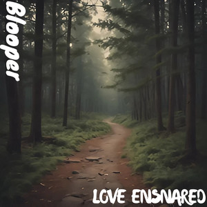 Love Ensnared