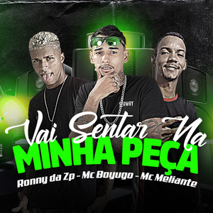 Vai Sentar na Minha Peça (Explicit)