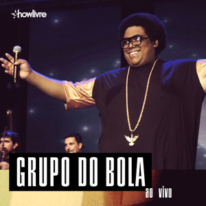 Grupo do Bola no Estúdio Showlivre (Vol. 1 ao Vivo)