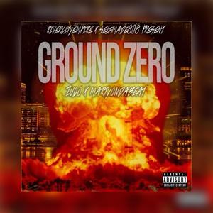 Ground Zero (Explicit)