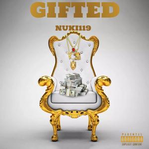 GIFTED (Explicit)