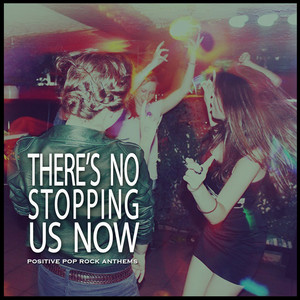 Nothing's Gonna Stop You Now