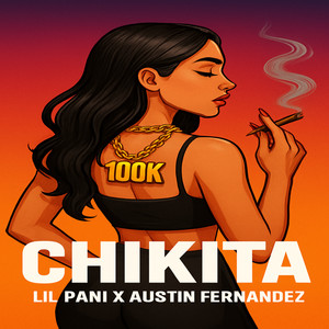 CHIKITA (Explicit)